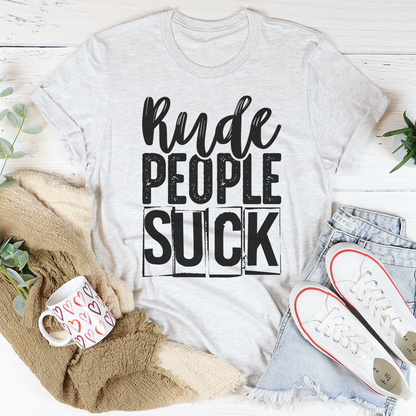 Rude People Suck T-Shirt
